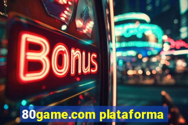 80game.com plataforma